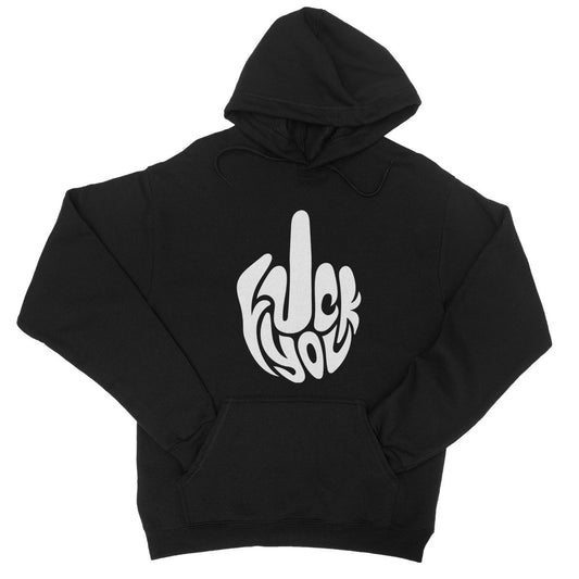 Fuck You Hoodie - Jet Black - Funny Hoodie