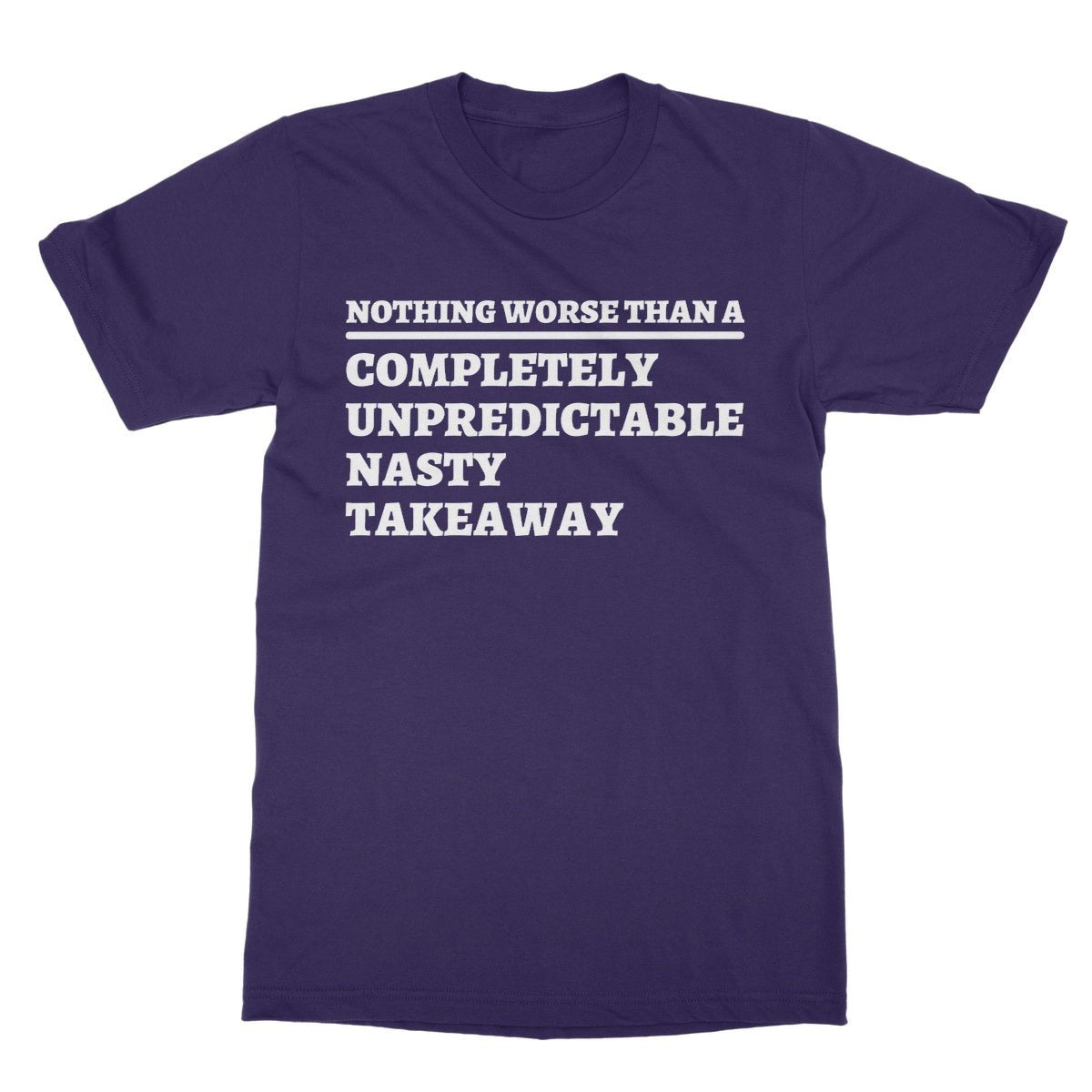 Completely Unpredictable Nasty Takeaway T-Shirt - Purple - Funny T-Shirt