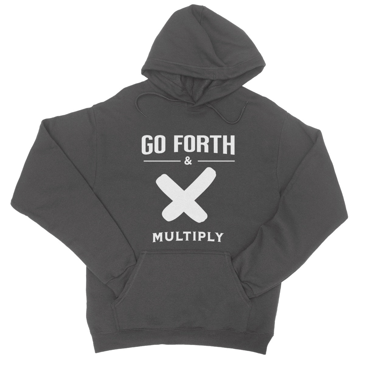 Go Forth & Multiply Hoodie - Charcoal - Funny Hoodie