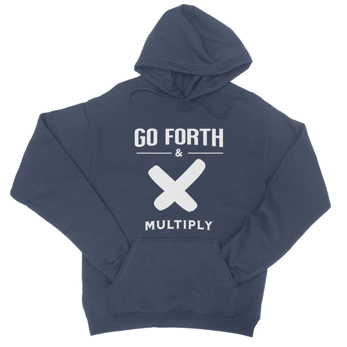 Go Forth & Multiply Hoodie - Oxford Navy - Funny Hoodie
