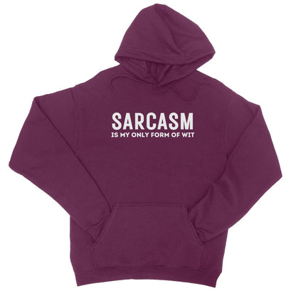 Sarcasm Is My Only Form Of Wit Hoodie - Burgundy - Funny Hoodie