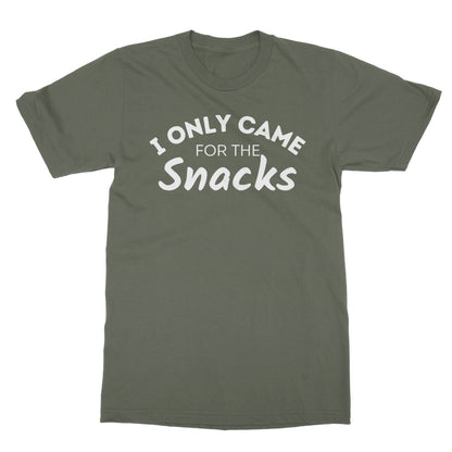 I Only Came For The Snacks T-Shirt - Military Green - Funny T-Shirt