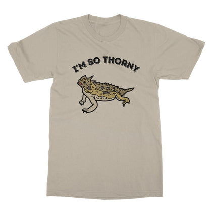 I'm So Thorny T-Shirt - Sand - Funny T-Shirt