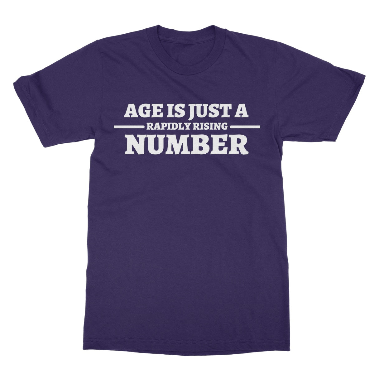 Age Is Just A Rapidly Rising Number T-Shirt - Purple - Funny T-Shirt