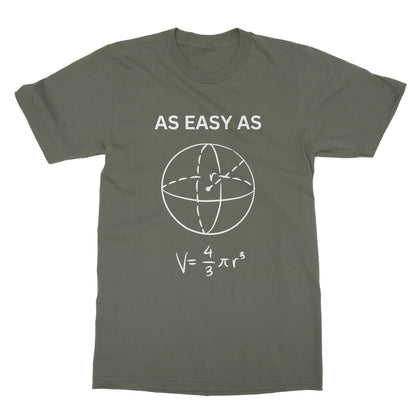 As Easy As Geometry T-Shirt - Military Green - Funny T-Shirt