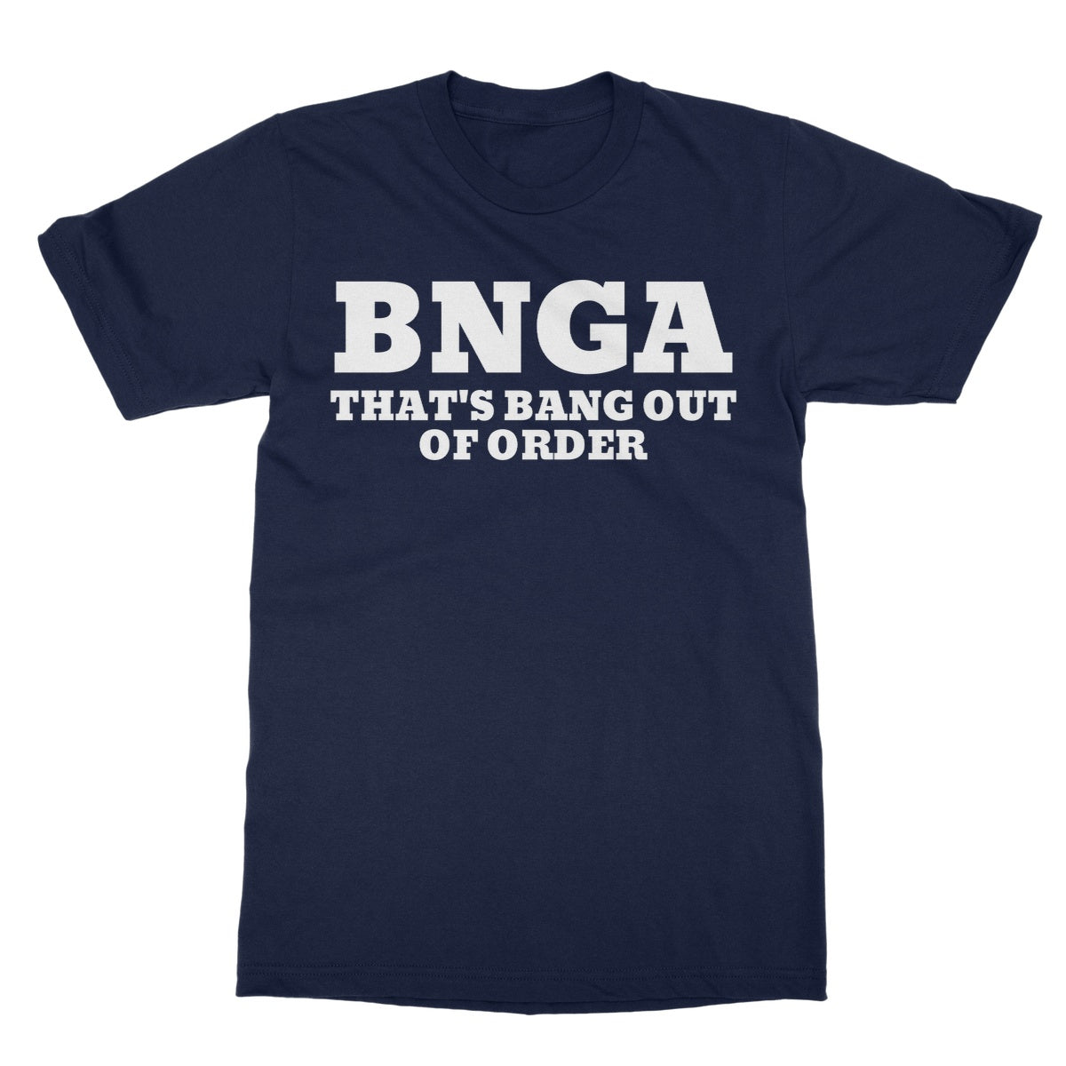 bang out of order t shirt navy