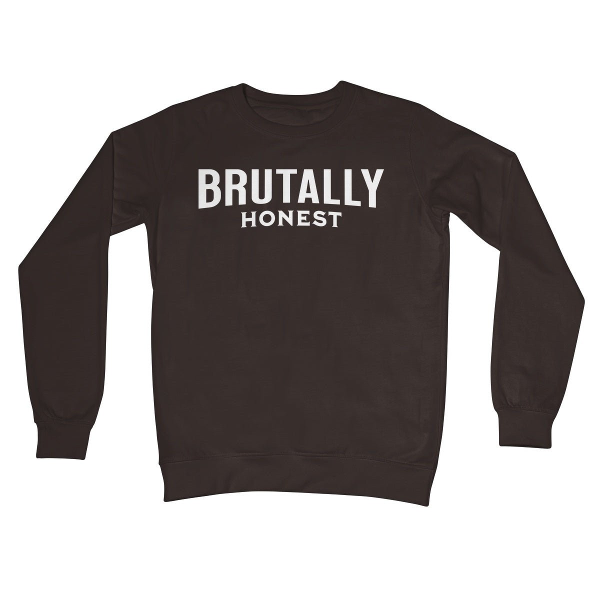 Brutally Honest Jumper - Hot Chocolate - Funny Jumper