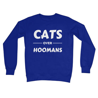 Cats Over Hoomans Jumper - Royal - Funny Jumper