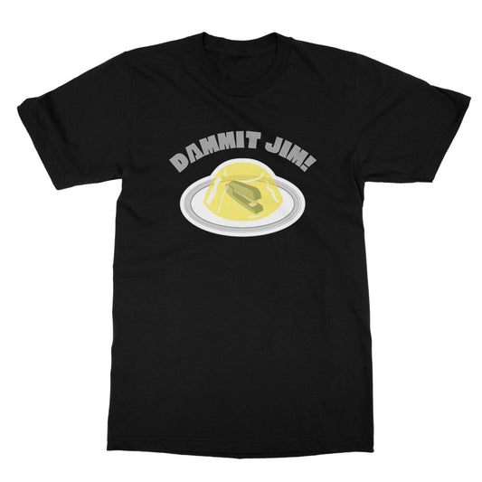 Dammit Jim T-Shirt - Black - Funny T-Shirt