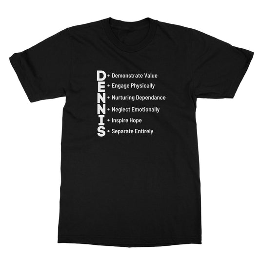 D.E.N.N.I.S System T-Shirt - Black - Funny T-Shirt
