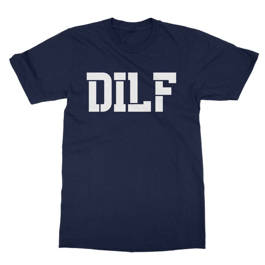 Dilf T-Shirt - Navy - Funny T-Shirt