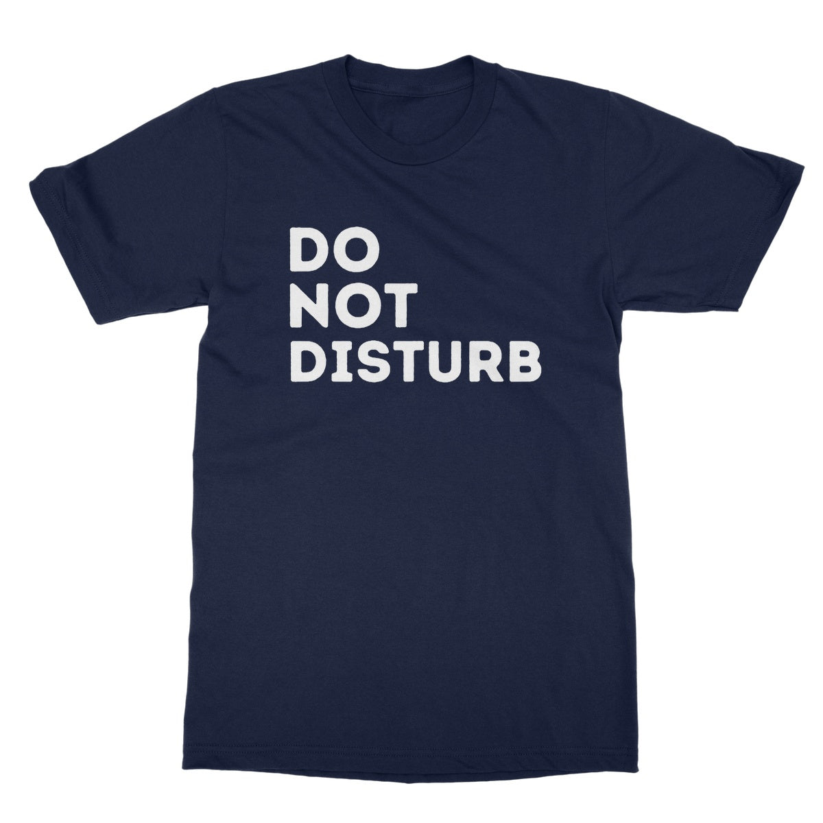 Do Not Disturb T-Shirt - Navy - Funny T-Shirt