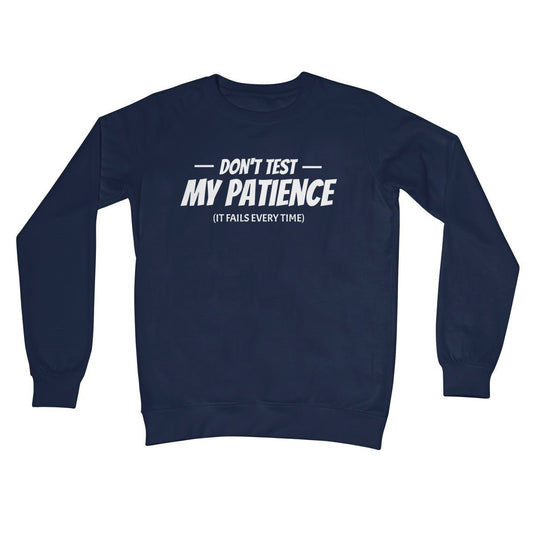 do not test my patience jumper navy