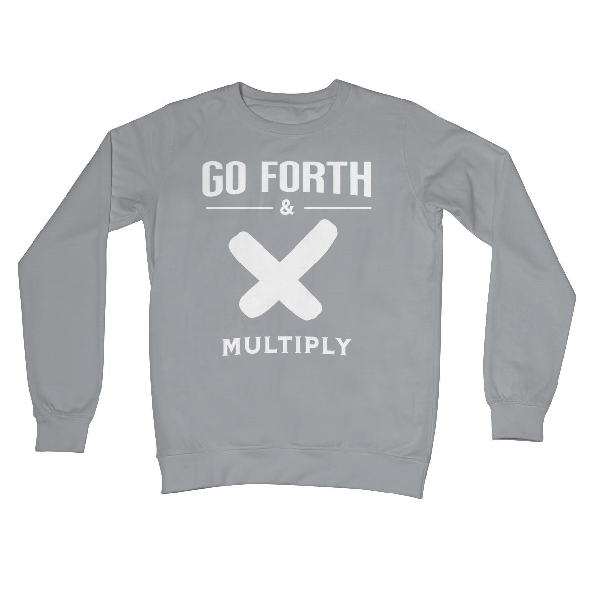 Go Forth & Multiply Jumper - Steel Grey - Funny Jumper