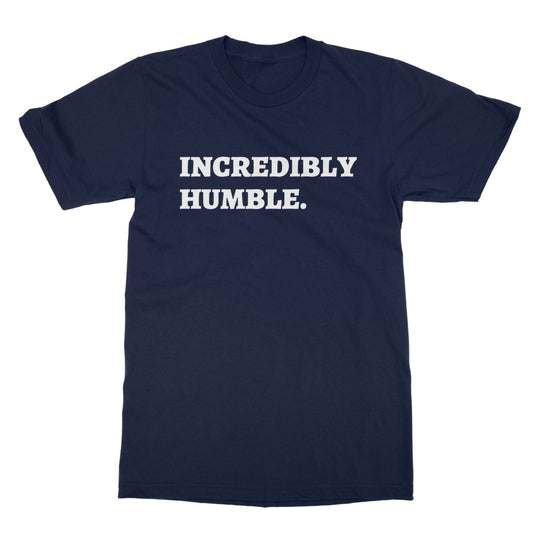 incredibly humble t shirt navy