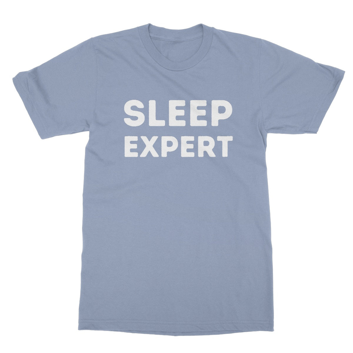 Sleep Expert T-Shirt - Light Blue - Funny T-Shirt