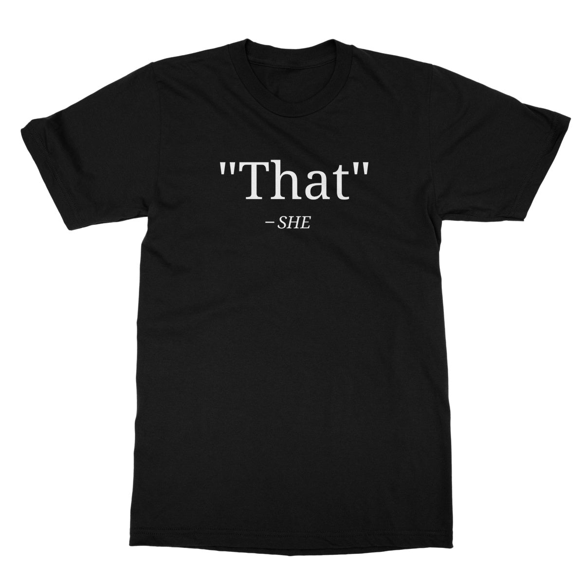 That's What She Said T-Shirt - Black - Funny T-Shirt