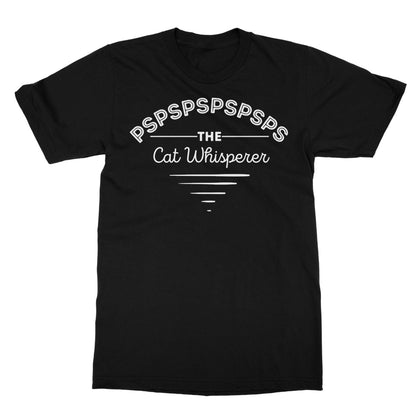 The Cat Whisperer T-Shirt - Black - Funny T-Shirt